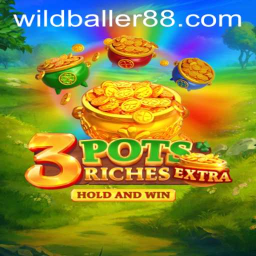 Introducing 3potsExtra: The Exciting New Game at Wildballer Casino